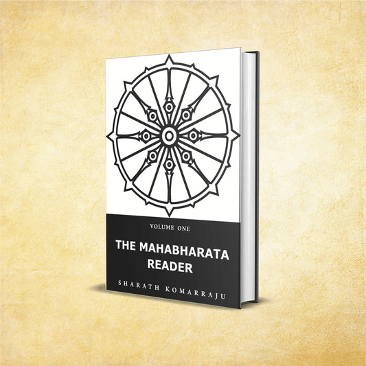 The Mahabharata Reader: Volume One
