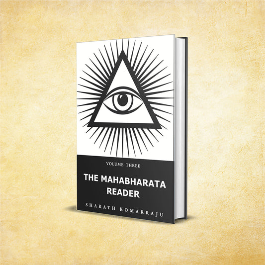 The Mahabharata Reader: Volume Three