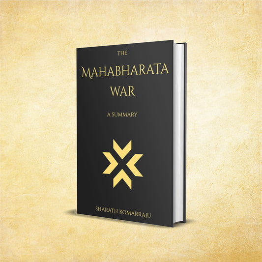 The Mahabharata War - A Summary