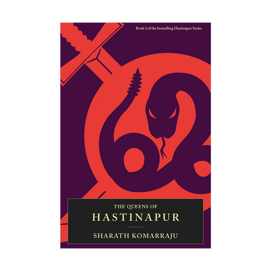 The Queens of Hastinapur (Hastinapur, #3)