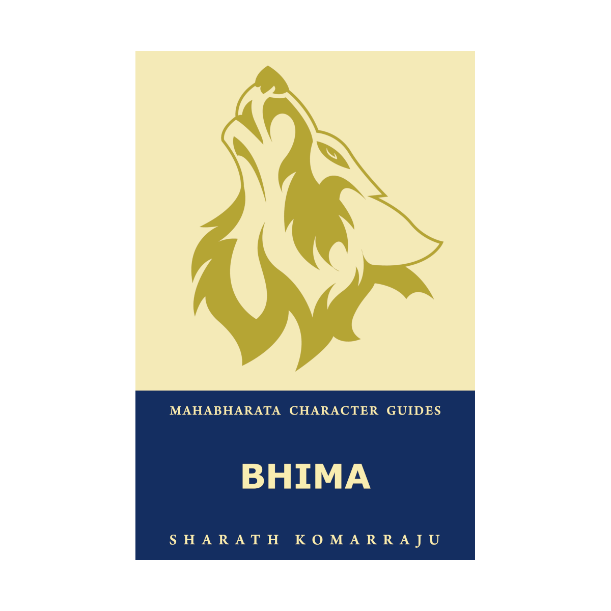 Bhima: Your Complete Guide to the Mahabharata Hero – Sharath Komarraju