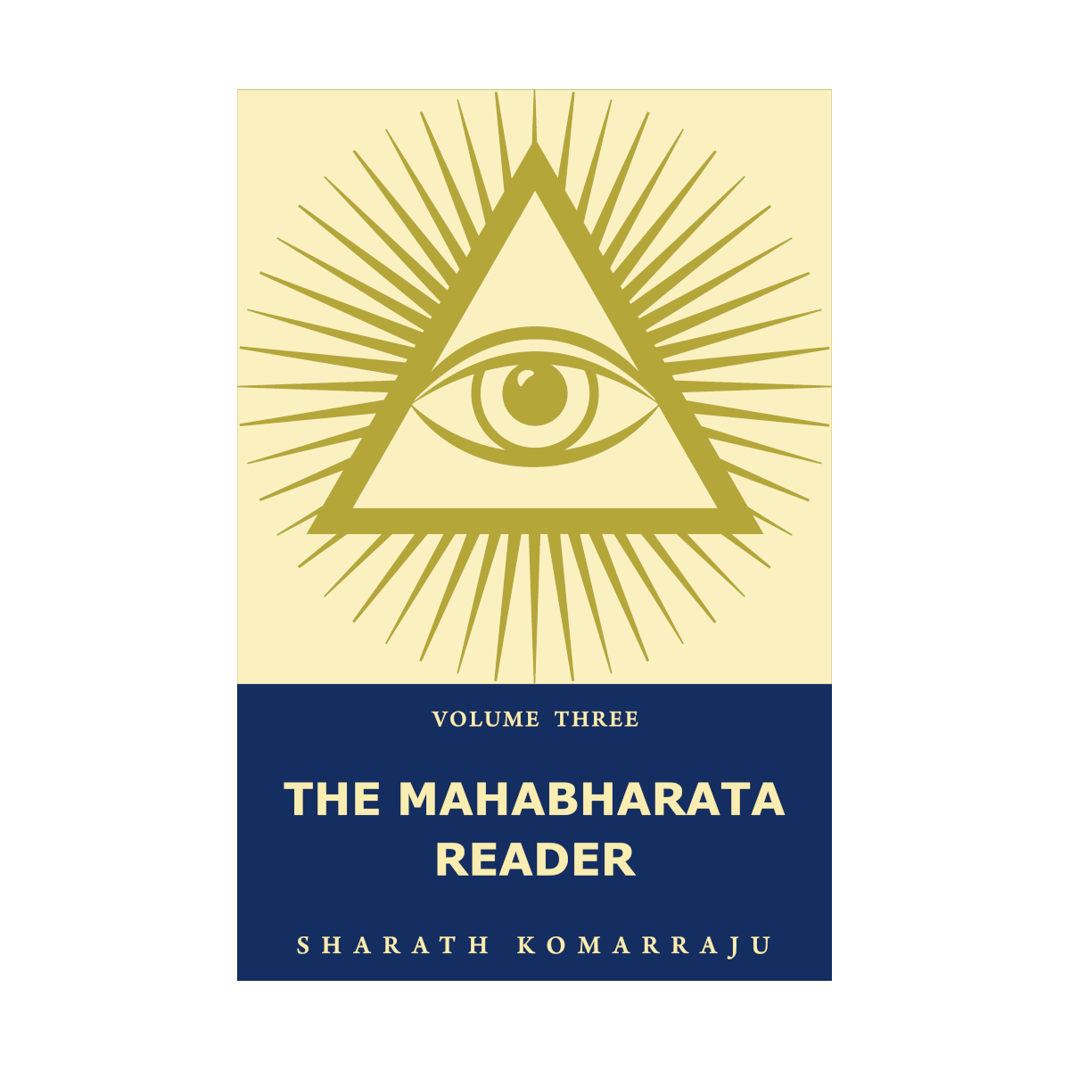 The Mahabharata Reader: Omnibus Edition