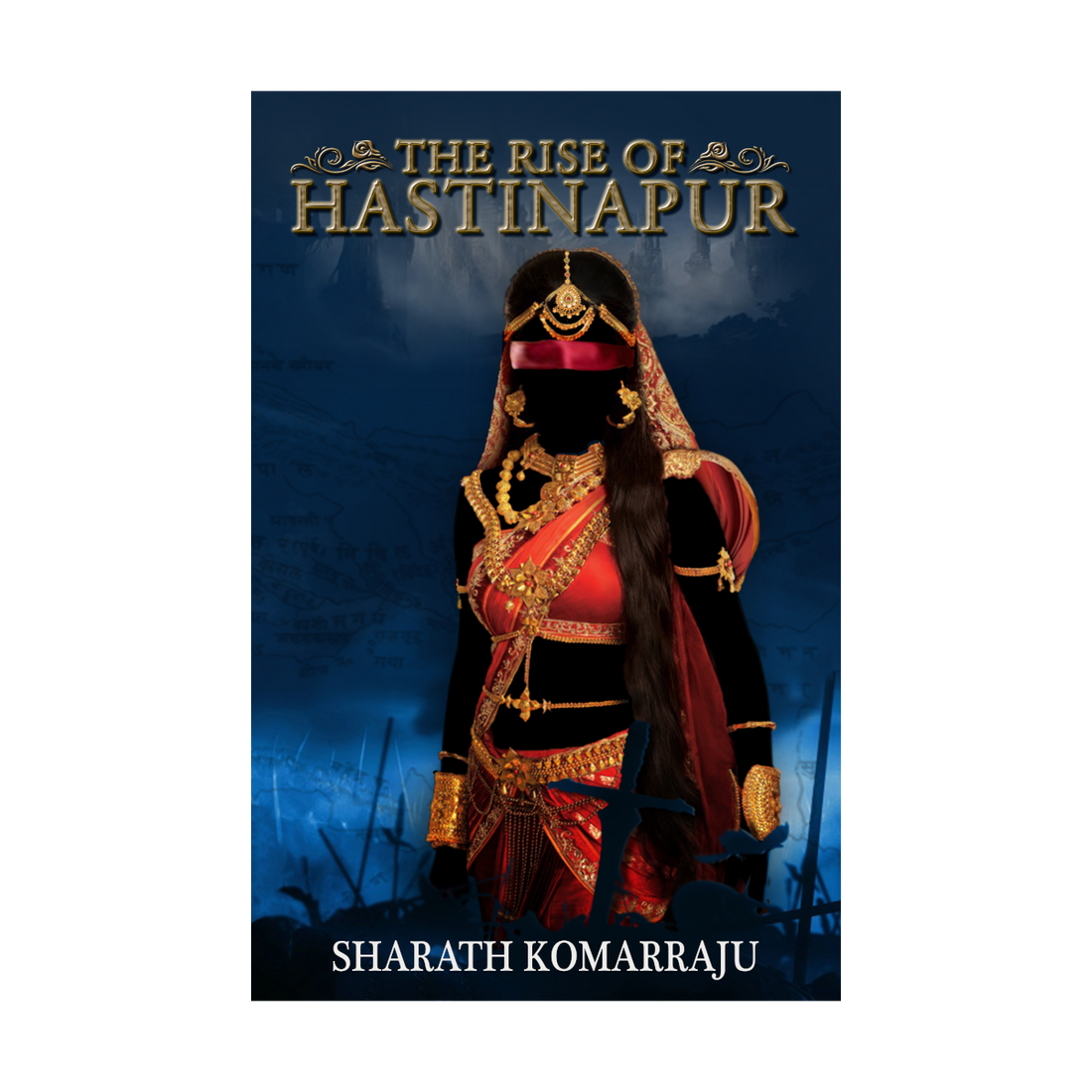 The Rise of Hastinapur (Hastinapur, #2) – Sharath Komarraju